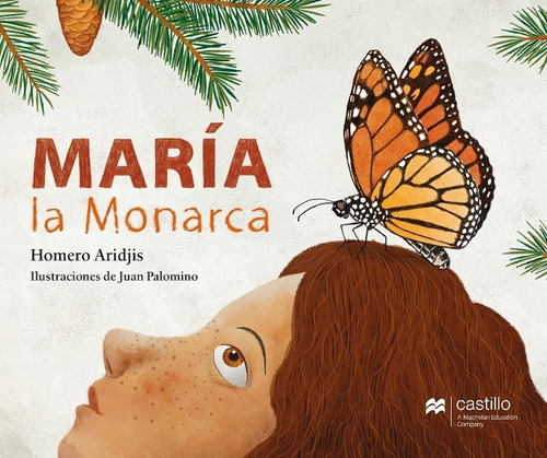 Maria La Monarca, De Aridjis, Homero. Editorial Macmillan Castillo Infantil, Tapa Rustica En Español