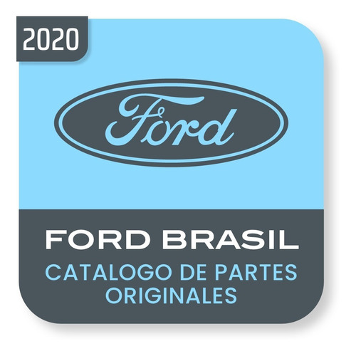 Catálogo De Partes Ford Brasil (1992-2020) Con Instalación 