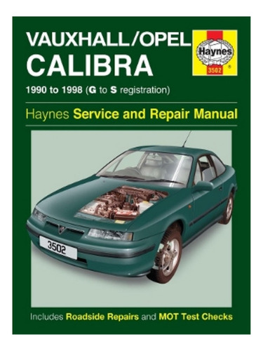 Vauxhall/opel Calibra (90 - 98) Haynes Repair Manual -. Eb17