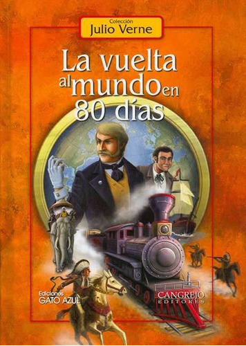 La Vuelta Al Mundo En 80 Dias - Julio Verne