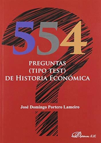 554 Preguntas (tipo Test) De Historia Económica