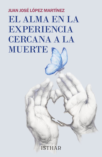 El Alma En La Experiencia Cercana A La Muerte -   - *