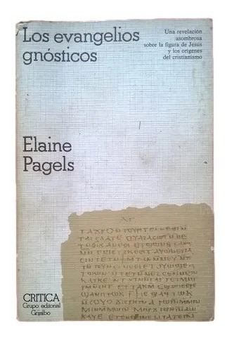Los Evangelios Gnosticos Elaine Pagels Critica Ubicacion D13