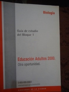Educacion Adultos 2000 Biologia  Guia Estudio Bloque 1