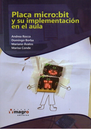 Placa Micro Bit Y Su Implementacion En El Aula Andrea Rocca 