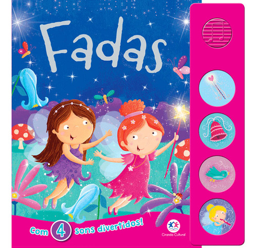 Fadas, de Books, Igloo. Quatro sons divertidos Editorial Ciranda Cultural Editora E Distribuidora Ltda., capa mole em português, 2017