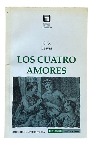 Los Cuatro Amores - C. S. Lewis