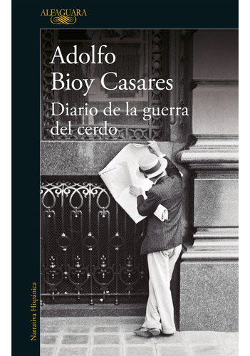 Diario De La Guerra Del Cerdo..* - Adolfo Bioy Casares