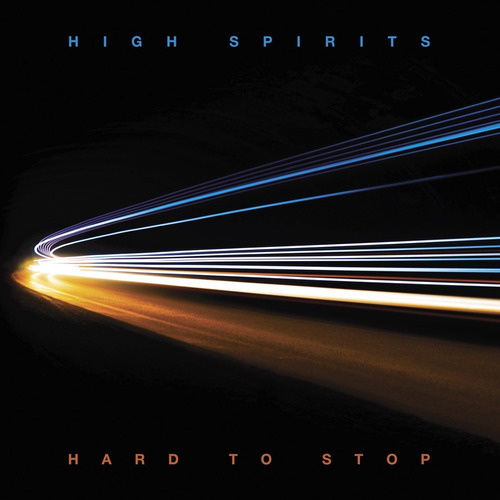 Lp Nuevo: High Spirits - Hard To Stop (2020) Black