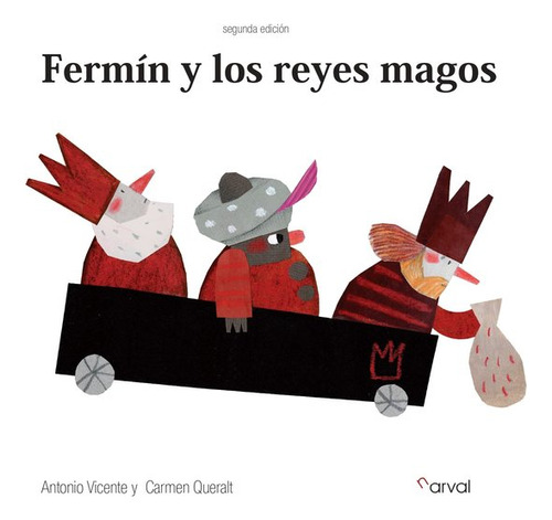 Fermin Y Los Reyes Magos - Vicente, Antonio