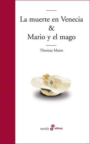 Muerte En Venecia, La - Mario El Mago-mann, Thomas-edhasa