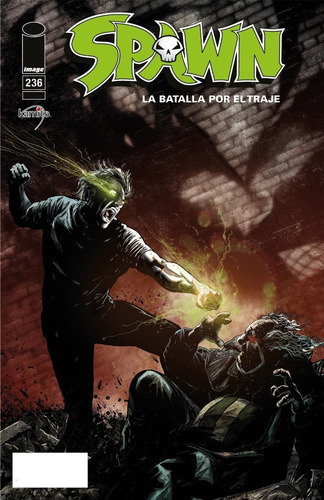 Spawn 236, De Todd Mcfarlane / Jon Goff. Editorial Kamite, Tapa Blanda En Español, 2018
