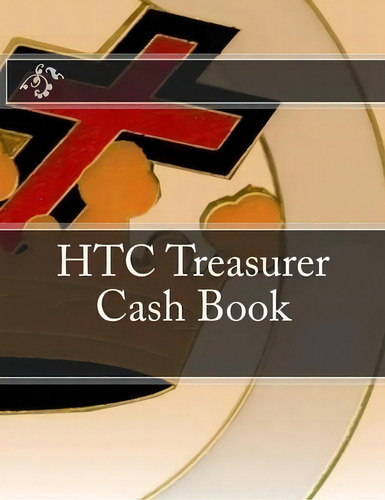 Htc Treasurer Cash Book, De Ap Forms. Editorial Createspace Independent Publishing Platform, Tapa Blanda En Inglés