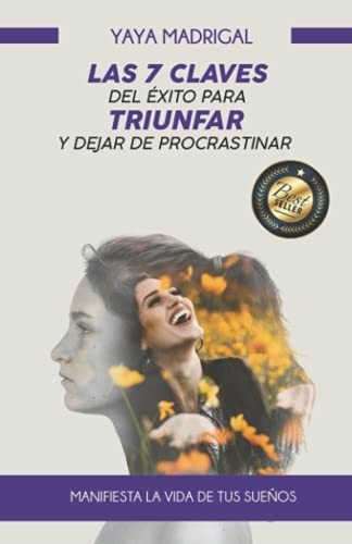 Libro : Las 7 Claves Del Exito Para Triunfar Y Dejar De... 