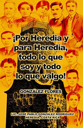 Por Heredia Y Para Heredia, Todo Lo Que Soy Y Todo Lo Que Va