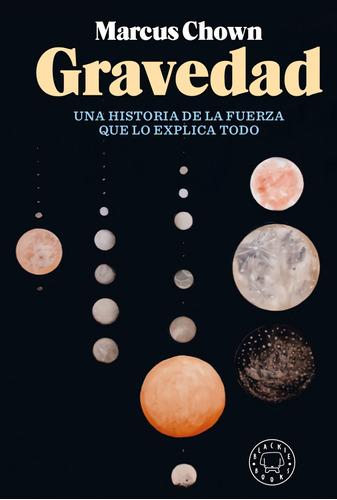 Libro Gravedad - Chown, Marcus