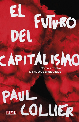 El Futuro Del Capitalismo Paul Collier