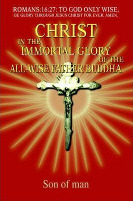 Libro Christ In The Immortal Glory Of The All-wise Father...