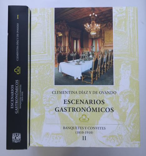 Escenarios Gastronómicos Banquetes Y Convites (1810-1910)