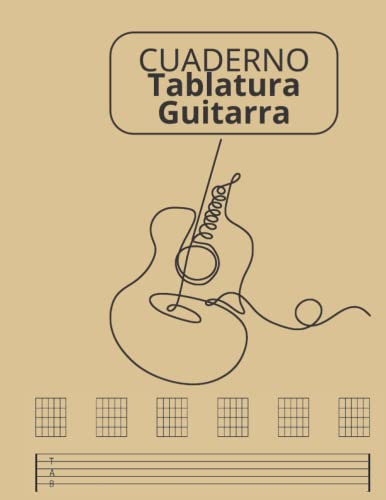 Cuaderno De Tablatura Guitarra: Guitarra Seis Cuerdas: 7 Tab