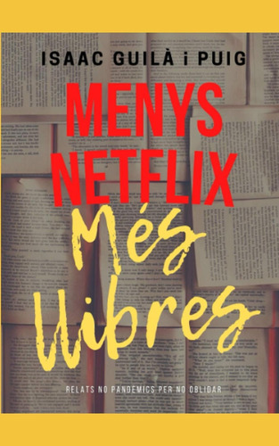 Menys Netflix Més Llibres