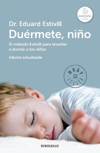 Libro - Duermete Niño El Metodo Estivill Para Enseñar A Dor