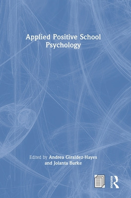 Libro Applied Positive School Psychology - Giraldez-hayes...