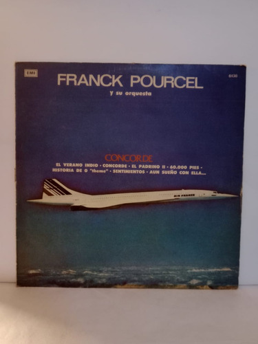 Franck Pourcel Y Su Oqrquesta- Concorde- Lp, Argentina, 1975