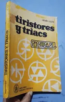Comprar Libro Tiristores Y Triacs De Henri Lilen