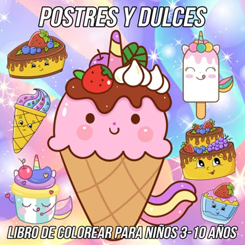 Postres Y Dulces Libro De Colorear Para Niños 3-10 Años: Pag