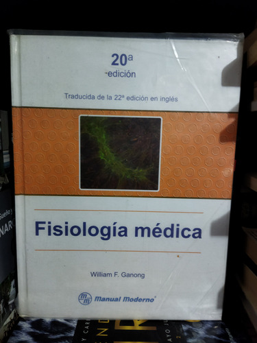 Fisiología Médica William F. Ganong 20a Ed Pasta Dura