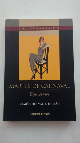 Martes De Carnaval De Valle Inclan - Dunken (usado) 