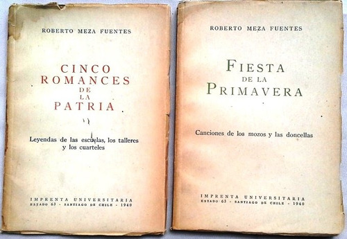 Romances De La Patria + Fiesta  Meza Fuentes - Firmados