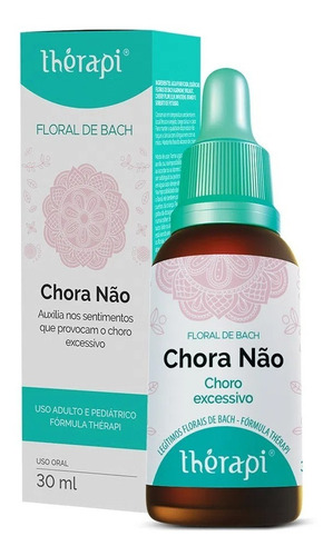 Floral De Bach Chora Não 30ml - Floral Therapi