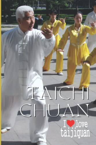 Tai Chi Chuan - I Love Taijiquan: Bloc Para Notas Pautado A