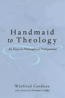 Handmaid To Theology, De Dr Winfried Corduan. Editorial Wipf Stock Publishers, Tapa Blanda En Inglés