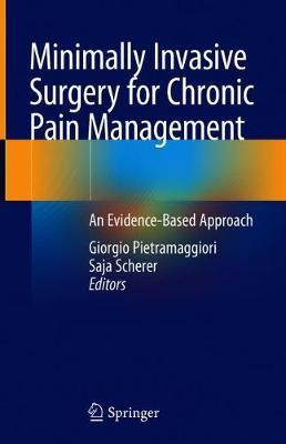 Libro Minimally Invasive Surgery For Chronic Pain Managem...