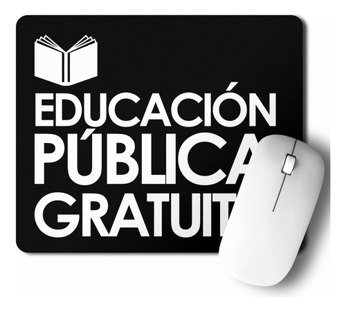 Mouse Pad Educacion Publica Gratuita (d1642 Boleto.store)