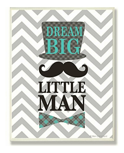 The Kids Room By Stupell Dream Big, Little Man On Grey
