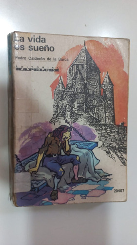 La Vida Es Sueño Calderón De La Barca Kapelusz 1976