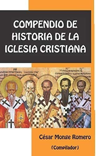 Libro Compendio Historia Iglesia Cristiana (spanish&..