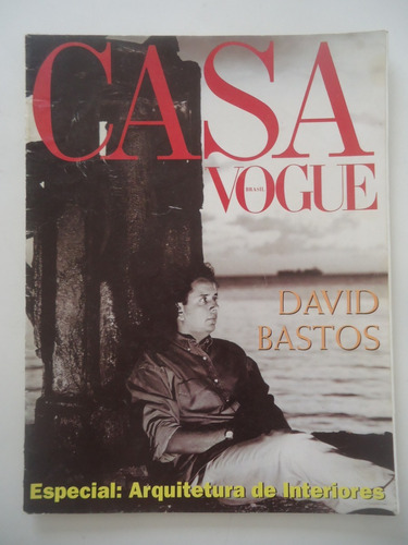 Casa Vogue Brasil Especial David Bastos