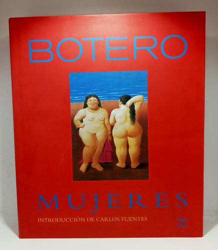 Botero - Mujeres - Obras - 2000 - Villegas Editores 