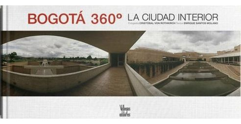 Libro Bogota 360 Tapa Beige La Ciudad Interior