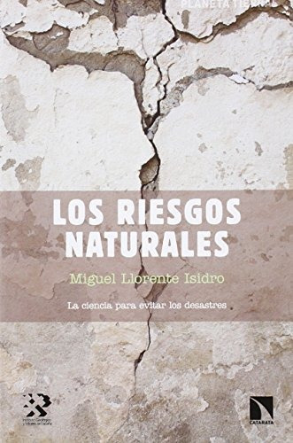 Libro Los Riesgos Naturalesde Miguel Llorente Isidro