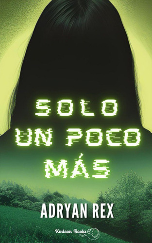 Libro: Solo Un Poco Más (spanish Edition)