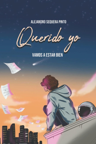 Libro: Querido Yo: Vamos A Estar Bien (spanish Edition)
