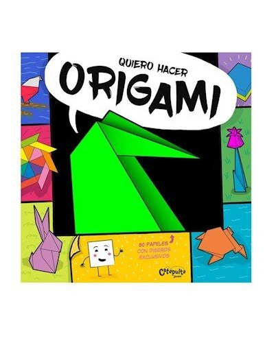 Quiero Hacer Origami ( Libro Original )