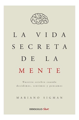Libro Vida Secreta De La Mente (coleccion Clave) (bolsillo)
