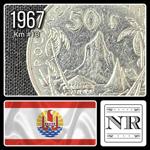 Polinesia Francesa - 50 Francos - Año 1967 - Km #13 - Moorea